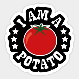 I am a Potato Sticker